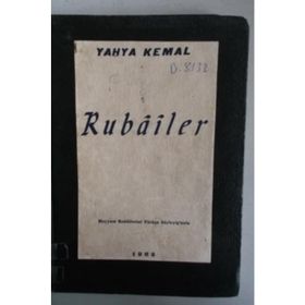 Rubailer ve Hayyam Rubailerini Türkçe Söyleyiş - Yahya Kemal Beyatlı