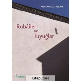 Rübailer ve Tuyuğlar - Muhammed Hikmet