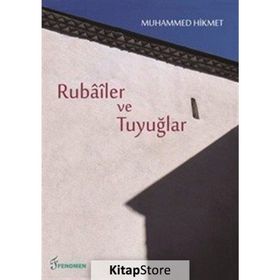 Rübailer ve Tuyuğlar - Muhammed Hikmet