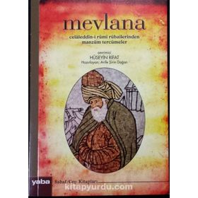 Rubailerinden Manzum Tercümeler - Mevlana Celaleddin-i Rumi