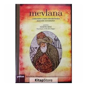 Rubailerinden Manzum Tercümeler - Mevlana Celaleddin-i Rumi
