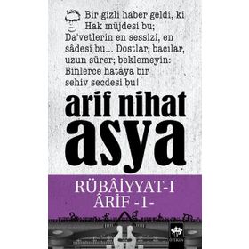 RUBAİYYATI ARIF 1 - ARIF NIHAT ASYA