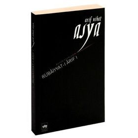 RUBAİYYATI ARIF 1 - ARIF NIHAT ASYA