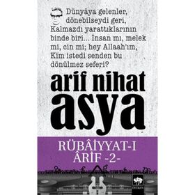 RUBAİYYATI ARIF 2 - ARIF NIHAT ASYA