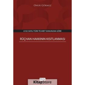 Rüçhan Hakkının Kısıtlanması - Onur Görmez