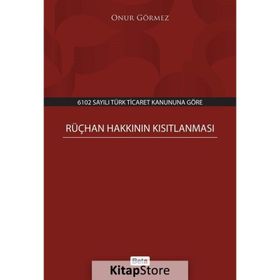 Rüçhan Hakkının Kısıtlanması - Onur Görmez