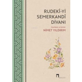 Rudeki-yi Semerkandi Divanı Dergah-Semerkand Yayınları