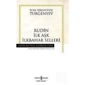 Rudin İlk Aşk İlkbahar Selleri İş Bankası Kültür Yayınları