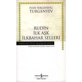 Rudin İlk Aşk İlkbahar Selleri İş Bankası Kültür Yayınları