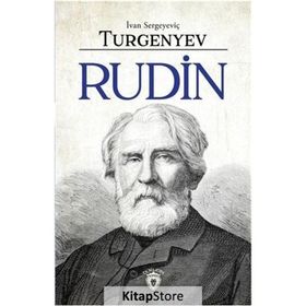 Rudin - İvan Sergeyeviç Turgenyev