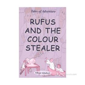 Rufus And The Colour Stealer - Serkan Koç