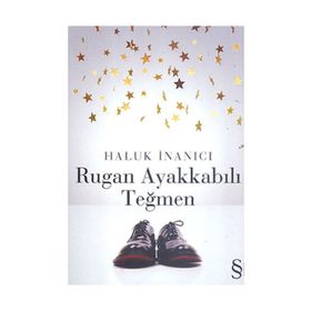 RUGAN AYAKKABILI TEĞMEN - HALUK İNANICI