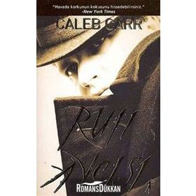 Ruh Avcısı - Caleb Carr