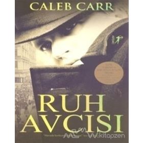 Ruh Avcısı - Caleb Carr