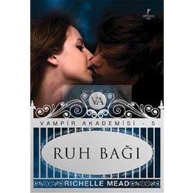 RUH BAĞI - RICHELLE MEAD