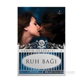 RUH BAĞI - RICHELLE MEAD