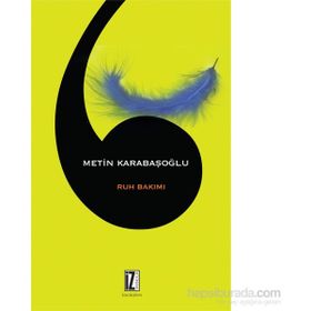 Ruh Bakımı - Metin Karabaşoğlu