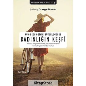 Ruh-Beden-Zihin Bütünlüğünde Kadınlığın Keşfi - Dr. Ayşe Duman