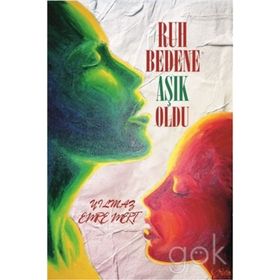Ruh Bedene Aşık Oldu - Yılmaz Emre Mert