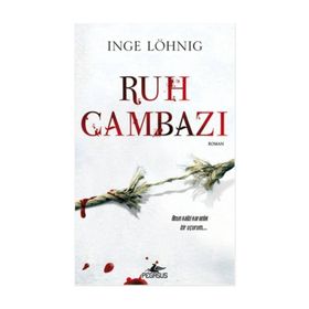 Ruh Cambazı - Inge Löhnig