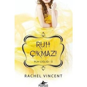 Ruh Çığlığı 3 Ruh Çıkmazı - Rachel Vincent