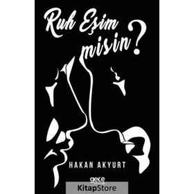 Ruh Eşim Misin? - Hakan Akyurt