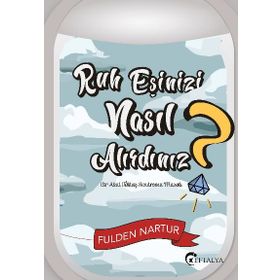 Ruh Eşinizi Nasıl Alırdınız? - Bir Akut Tektaş Sendromu Masalı - Fulden Nartur
