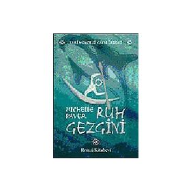RUH GEZGINI TARİHÖNCESİ GÜNLÜKLERİ - MICHELLE PAVER