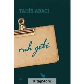 Ruh Gibi - Tahir Abacı