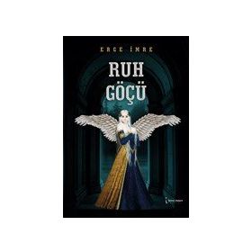 Ruh Göçü - Erge İmre