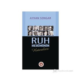 RUH HEKIMININ HATIRALARI - AYHAN SONGAR