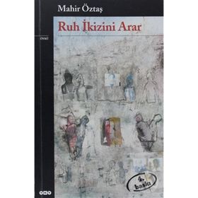RUH İKİZİNİ ARAR - MAHIR ÖZTAŞ
