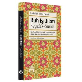 Ruh Işıltıları FeyzüS Sünuh - Lütfullah Vehbi Efendi