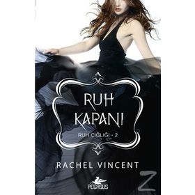 Ruh Kapanı - Rachel Vincent