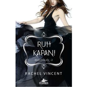 Ruh Kapanı - Rachel Vincent