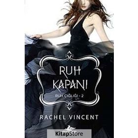 Ruh Kapanı - Rachel Vincent
