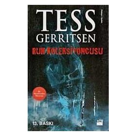 Ruh Koleksiyoncusu - Tess Gerritsen