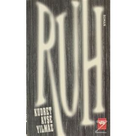 RUH - KUDRET AYŞE YILMAZ