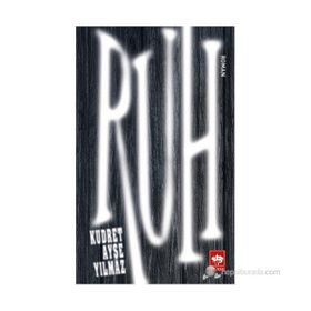 RUH - KUDRET AYŞE YILMAZ