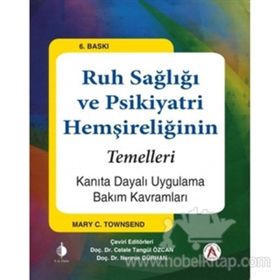 Ruh Sağlığı ve Psikiyatri Hemşireliğinin Temelleri - Mary C. Townsend