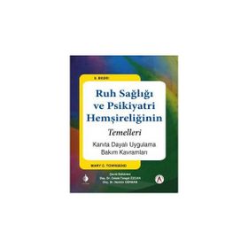 Ruh Sağlığı ve Psikiyatri Hemşireliğinin Temelleri - Mary C. Townsend