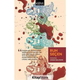 Ruh Seçen - Shauna Singh Baldwin