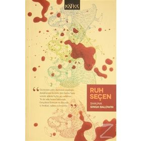 Ruh Seçen - Shauna Singh Baldwin