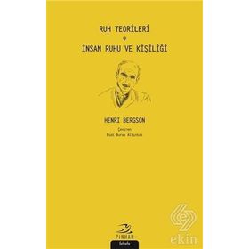 Ruh Teorileri İnsan Ruhu Ve Kişiliği - Henri Bergson