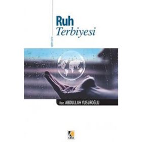 Ruh Terbiyesi - Abdullah Yusufoğlu