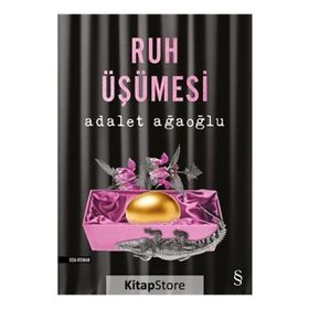 RUH ÜŞÜMESİ - ADALET AĞAOĞLU