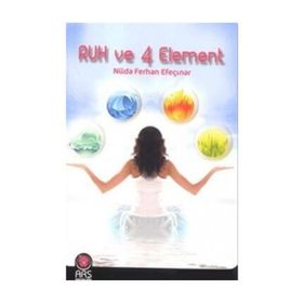 Ruh ve 4 Element - Nilda Ferhan Efeçınar
