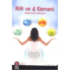 Ruh ve 4 Element - Nilda Ferhan Efeçınar