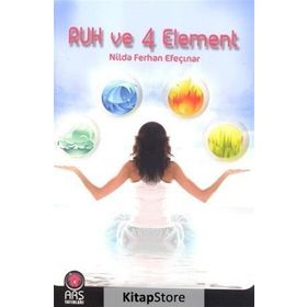 Ruh ve 4 Element - Nilda Ferhan Efeçınar
