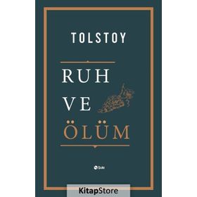 Ruh ve Ölüm - Lev N. Tolstoy